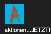 aktionen...JETZT!